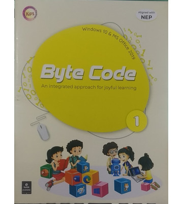Kips Byte Code An Integrated Approach for Joyful Learning for Class 1